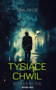 Okładka: Tysiące chwil. Borderline