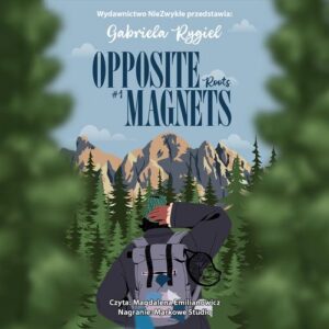 Okładka: Opposite Magnets. Roots
