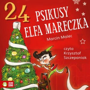 Okładka: 24 psikusy elfa Mareczka