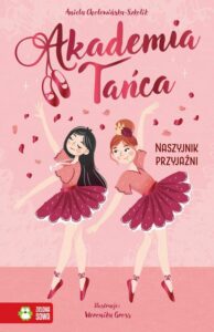 Okładka: Akademia Tańca. Naszyjnik przyjaźni