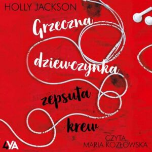Okładka: Grzeczna dziewczynka, zepsuta krew