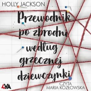 Okładka: Przewodnik po zbrodni według grzecznej dziewczynki