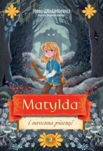 Okładka: Matylda i mroczna pieczęć