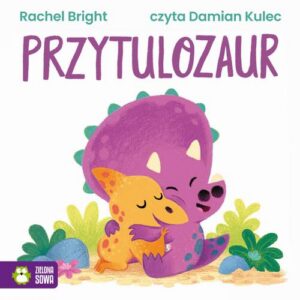 Okładka: Przytulozaur
