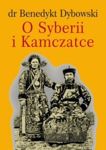 Okładka: O SYBERII I KAMCZATCE