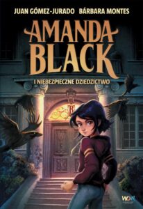 Okładka: Amanda Black i niebezpieczne dziedzictwo