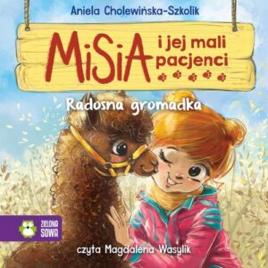 Okładka: Misia i jej mali pacjenci. Radosna gromadka