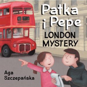 Okładka: London mystery. Patka i Pepe