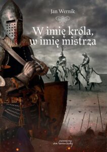 Okładka: W imię króla, w imię mistrza