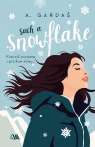 Okładka: Such a Snowflake