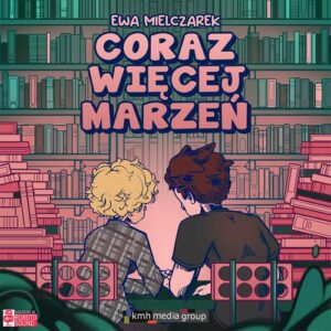 Okładka: Coraz więcej marzeń