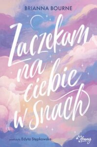 Okładka: Zaczekam na ciebie w snach
