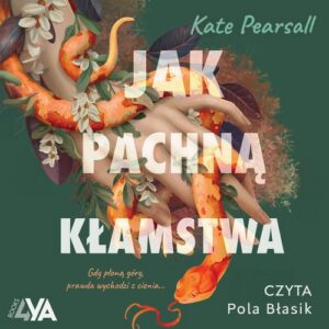 Okładka: Jak pachną kłamstwa
