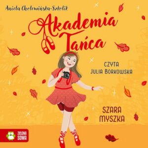Okładka: Akademia Tańca. Szara myszka