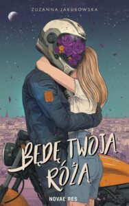 Okładka: Będę twoją różą