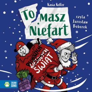 Okładka: Tomasz Niefart. Pechowych Świąt