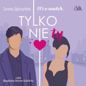 Okładka: It's a match. Tylko nie ty