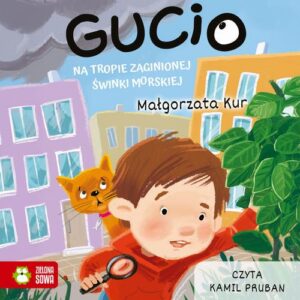 Okładka: Gucio na tropie zaginionej świnki morskiej