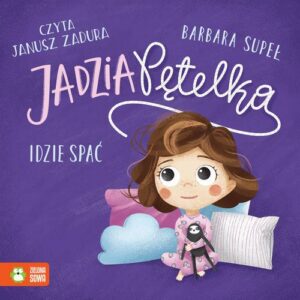 Okładka: Jadzia Pętelka idzie spać