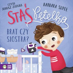 Okładka: Staś Pętelka. Brat czy siostra?
