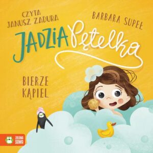 Okładka: Jadzia Pętelka bierze kąpiel