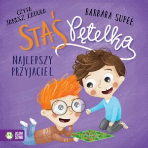 Okładka: Staś Pętelka. Najlepszy przyjaciel
