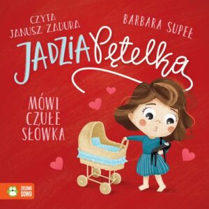 Okładka: Jadzia Pętelka mówi czułe słówka