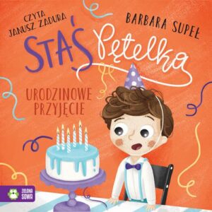 Okładka: Staś Pętelka. Urodzinowe przyjęcie