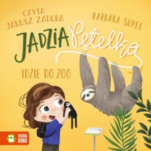 Okładka: Jadzia Pętelka idzie do zoo