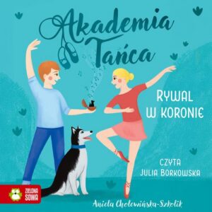 Okładka: Akademia Tańca. Rywal w koronie