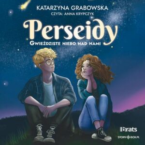 Okładka: Gwieździste niebo nad nami. Tom 1. Perseidy