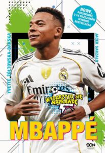 Okładka: Mbappé. Nowy książę futbolu (Wydanie III)