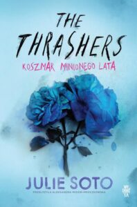 Okładka: The Thrashers. Koszmar minionego lata