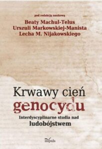 Okładka: Krwawy cień genocydu. Interdyscyplinarne studia nad ludobójstwem