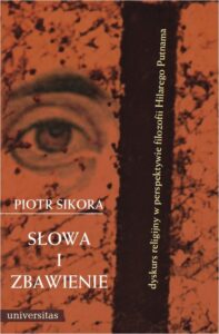 Okładka: Słowa i zbawienie. Dyskurs religijny w perspektywie filozofii Hilarego Putnama