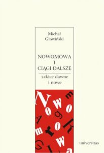 Okładka: Nowomowa i ciągi dalsze. Szkice dawne i nowe