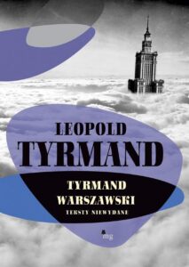 Okładka: Tyrmand warszawski. Teksty niewydane