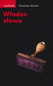 Okładka: Władza słowa. Szkice, notatki, świadectwa