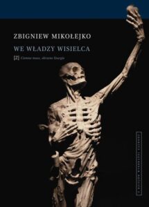 Okładka: We władzy wisielca t.2. Ciemne moce, okrutne liturgie