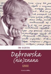 Okładka: Dąbrowska (nie)znana. Szkice