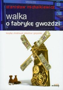 Okładka: Walka o fabrykę gwoździ