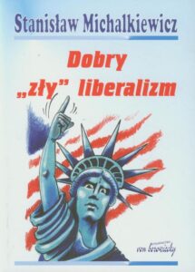 Okładka: Dobry "zły" liberalizm