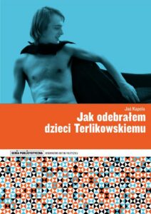 Okładka: Jak odebrałem dzieci Terlikowskiemu