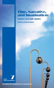 Okładka: Time Narrative and Imagination. Essays on Paul Auster