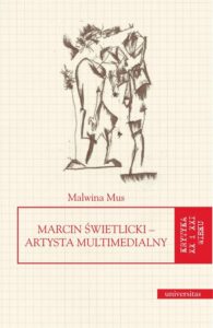 Okładka: Marcin Świetlicki Artysta multimedialny