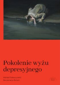 Okładka: Pokolenie wyżu depresyjnego. Biografia