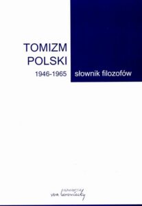 Okładka: Tomizm polski 1946-1965. Słownik filozofów