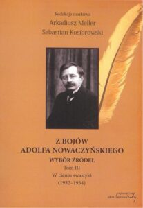 Okładka: Z bojów Adolfa Nowaczyńskiego Wybór źródeł Tom 3
