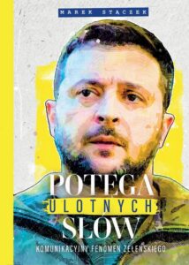 Okładka: Potęga ulotnych słów. Komunikacyjny fenomen Zełenskiego