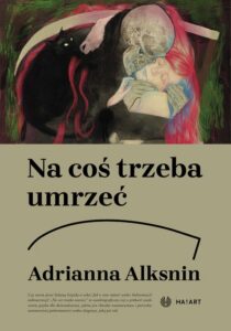 Okładka: Na coś trzeba umrzeć